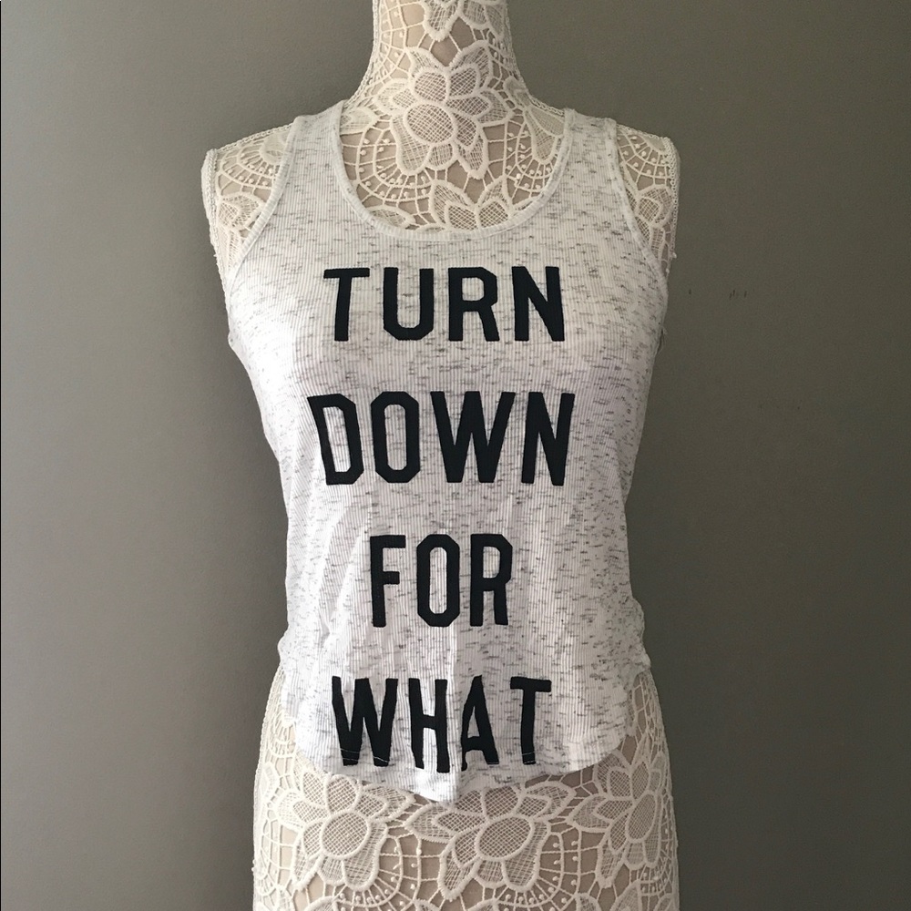 Turn down for what lounge tank Xs